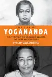 The Life of Yogananda sinopsis y comentarios