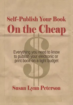 self publish your book on the cheap book cover image
