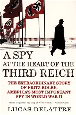 a spy at the heart of the third reich book cover image