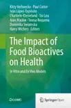 The Impact of Food Bioactives on Health reviews
