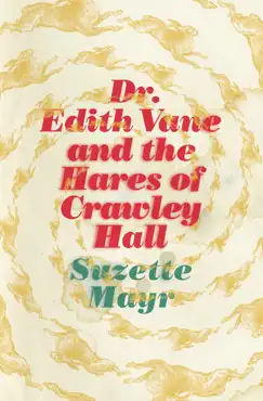 dr. edith vane and the hares of crawley hall book cover image