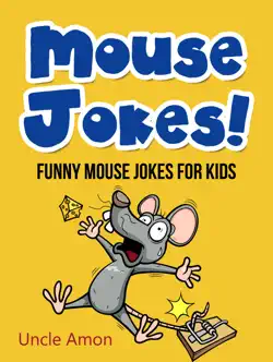 mouse jokes: funny mouse jokes for kids book cover image