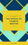 The Works of Thomas Boston, Volume V synopsis, comments