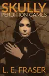 Skully, Perdition Games synopsis, comments