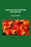 Familles de plantes en photos synopsis, comments
