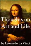 Thoughts on Art and Life by Leonardo da Vinci synopsis, comments