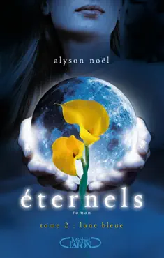eternels - tome 2 lune bleue book cover image