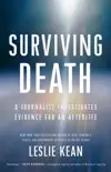 Surviving Death synopsis, comments