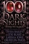 1001 Dark Nights: Bundle Ten book summary, reviews and downlod