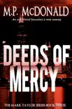 Deeds of Mercy synopsis, comments