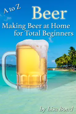 a to z beer, making beer at home for total beginners book cover image