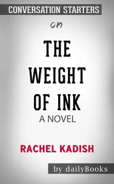 the weight of ink: a novel by rachel kadish: conversation starters book cover image