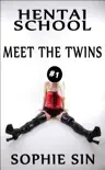 Meet The Twins (Hentai School #1) e-book