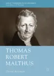 Thomas Robert Malthus synopsis, comments