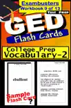 GED Test Prep College Prep Vocabulary 2 Review--Exambusters Flash Cards--Workbook 9 of 13 synopsis, comments