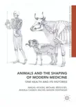 Animals and the Shaping of Modern Medicine reviews