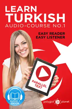 learn turkish - easy reader - easy listener - parallel text audio course no. 1 - the turkish easy reader - easy audio learning course book cover image