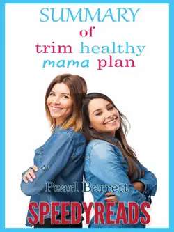 summary of trim healthy mama plan by pearl barrett & serene allison book cover image