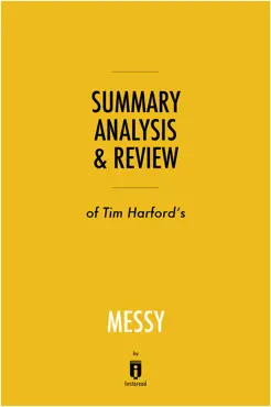 summary, analysis & review of tim harford’s messy by instaread imagen de la portada del libro