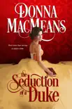 The Seduction of a Duke synopsis, comments