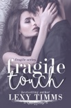Fragile Touch book summary, reviews and downlod