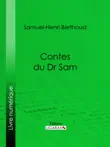 Contes du Dr Sam synopsis, comments