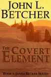 The Covert Element synopsis, comments