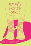 Badass Broken Girls book summary, reviews and downlod
