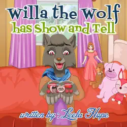 willa the wolf has show and tell book cover image