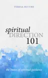 Spiritual Direction 101 synopsis, comments