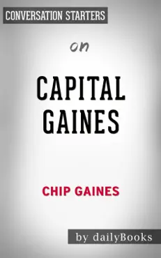 capital gaines: smart things i learned doing stupid stuff by chip gaines: conversation starters book cover image