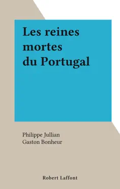les reines mortes du portugal imagen de la portada del libro