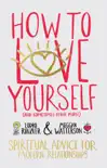 How to Love Yourself (and Sometimes Other People) sinopsis y comentarios