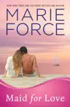 Maid for Love (Gansett Island Series, Book 1) book summary, reviews and download