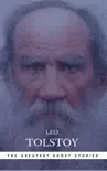 The Greatest Short Stories of Leo Tolstoy synopsis, comments