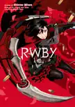 RWBY synopsis, comments