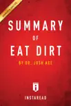 Summary of Eat Dirt synopsis, comments