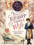 The Weaver Takes a Wife synopsis, comments
