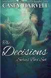 The Decision Series Box Set synopsis, comments