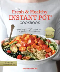the fresh and healthy instant pot cookbook book cover image