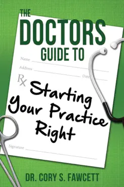 the doctors guide to starting your practice right book cover image