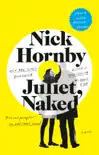 Juliet, Naked synopsis, comments