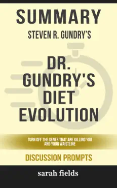 summary: steven r. gundry's dr. gundry's diet evolution book cover image