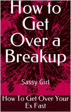 how to get over a breakup book cover image