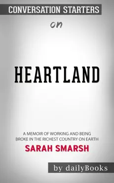 heartland: a memoir of working hard and being broke in the richest country on earth by sarah smarsh: conversation starters book cover image