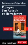 Fabuleuse Colombie: Popayan, San Agustin et Tierradentro sinopsis y comentarios