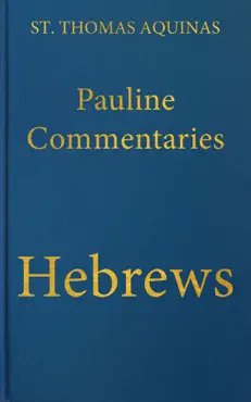 commentary on the letter of saint paul to the hebrews book cover image