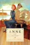 Anne of the Island synopsis, comments