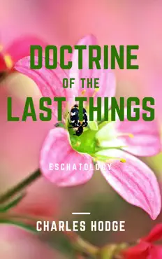 charles hodge on the doctrine of the last things book cover image