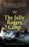 The Jolly Rogers Camp – 9 Pirate Classics for Children sinopsis y comentarios